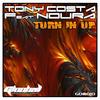 Turn In Up (Extended Mix) - Tony Costa&Noura