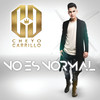 No Es Normal (Album Version) - Cheyo Carrillo