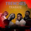 Trenches Trabaye(feat. Skiibii & Asake) - Dj Rilo&Skiibii&Asake