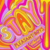 STAY (feat. tyler serrani) (Explicit) - PLEASANT BOYS&tyler serrani