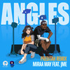 Angles (Preditah Remix|Explicit) - Miraa May&JME