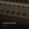 Fantastic (Siri Umann Mix) - JL Garcia&Ipagan