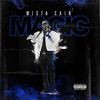 Magic (Explicit) - Mista Cain