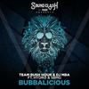 Bubbalicious - Team Rush Hour&DJ MBA&Hydro&SBMG
