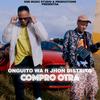 Compro Otra(feat. Jhon Distrito) - Onguito Wa&Jhon Distrito