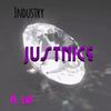 Indusrty (feat. L$P) (Explicit) - Justnice&L$P