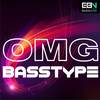 OMG (Original Mix) - Basstype