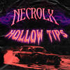 Hollow Tips - Necrolx