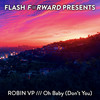 Oh Baby (Don't You) (Radio Edit) - RobinVP