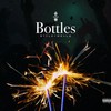 Bottles (Explicit) - Stylz & Wells