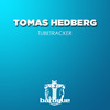 Tubetracker (Logiztik Sounds & Mauricio Duarte Remix) - Tomas Hedberg