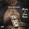 Money & Done(feat. Movado) (Black Shadow & Pop Style Remix|Explicit) - Stama De Rappah&Movado&Black Shadow&Pop Style