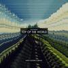 Top Of The World (West District Remix) - West District&Lew Basso