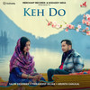 Keh Do - Salim-Sulaiman&PawanDeep Rajan&Arunita Kanjilal