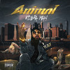 Animal (Explicit) - Kobra Man