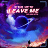 Leave Me - Div Eadie&Gary McF&Robbie Hutton