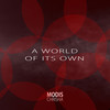 A World of Its Own - Modis Chrisha