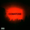 Comatose (Explicit) - V1eNto&KIXAER