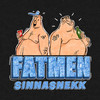 FATMEN 2023 - SINNASNEKK (Explicit) - Cohiba