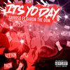 It's Yo Day (Explicit) - Xavioso&Karon The Don