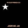 Pa Que Prenda 2.0 (Explicit) - Joze Mc Jm