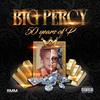 50 Years Of P (feat. Ralo The Pimp, Mr Silky Slim, Pomona Pimpin Young & Sporty) - Big Percy&Ralo the Pimp&Mr Silky Slim&Pomona Pimpin Young&Sporty