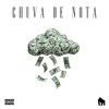 Chuva de Nota (Explicit) - Clara Lima&Billy Billy&Pedro Lotto&White Monkey Recordings