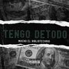 TENGO DE TODO (Explicit) - Machu el bibliotecario