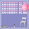 Anybody Else - JINXSPR0