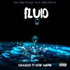 Fluid (feat. Kene Wayne) (Bonus Track) (Explicit) - Chuurrch&Kene Wayne