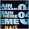 Main Theme 4 - Naïs