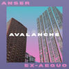 Avalanche - Anser&Ex-aequo