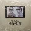 Mob Mu$ik (feat. Cozmo) (Explicit) - VP Mob$tar&Cozmo