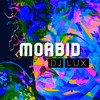 Morbid - DJ Lux