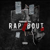 Rap Bout (Explicit) - Robnhood Tra