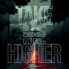 Take Me Higher - FLOXSIS