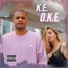 O.K.E. (Explicit) - K.E.