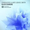 Black Diamond (Original Mix) - Stargazers&Kate Louise Smith