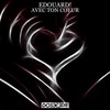 Avec Ton Coeur (Original Mix) - Edouard!