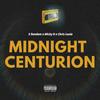 Midnight Centurion (feat. MickyD & Chris louie SA) (Explicit) - E.Random&MickyD&Chris louie SA