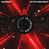 Get My Mind Right - Masteria