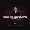 Fogo no Parquinho (Explicit) - GP DA ZL&Mc Topre&Mc Teteu&MC PH5&Gianluca Ciarlariello Palermo