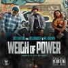WEIGH OF POWER (feat. Billboard P & Ms.Brown) (Explicit) - Bottem Line&Billboard P&Ms.Brown