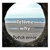 Tell Me Why - Dutch error&Nick Sinnema&Justin