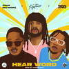 Hear Word (Explicit) - John Networq&Kaptain&Brenny Jones