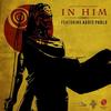 In Him Verse I(Melodica) - Addis Pablo&Mystical Powa