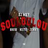 SOULOULOU (feat. Brow, Niito & Jenny) - DJ Mky&Brow&Niito&Jenny