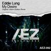 My Desire (Original Mix) - Eddie Lung