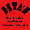 Holy Rastafari (Instrumental Version) - Amp Outernational&JSTAR