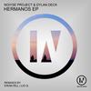 Hermanos (Ewan Rill Remix) - Dylan Deck&NOIYSE PROJECT&Ewan Rill